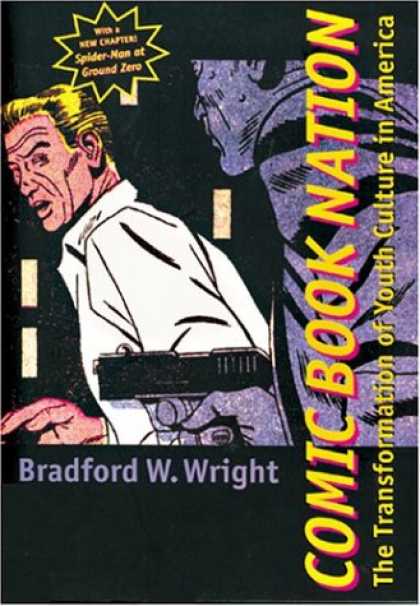 Bestselling Comics (2007) - Comic Book Nation: The Transformation of Youth Culture in America by Bradford W. - Pow - Smash - Bang - Ahhhhh - Help