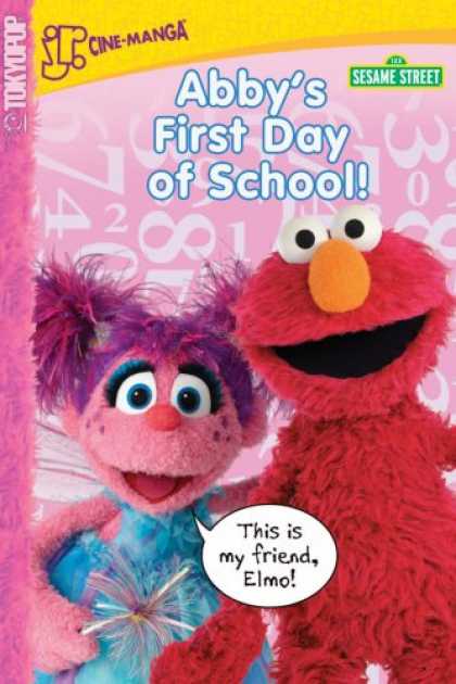 Bestselling Comics (2007) - Sesame Street Volume 3: Abby's First Day of School (Sesame Street) by Sesame Wor