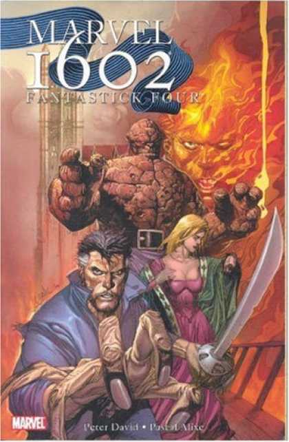 Bestselling Comics (2007) - Marvel 1602: Fantastick Four (Fantastic Four) by Peter David - Marvel - The Thing - Human-torch - Sword - Fantastic Four