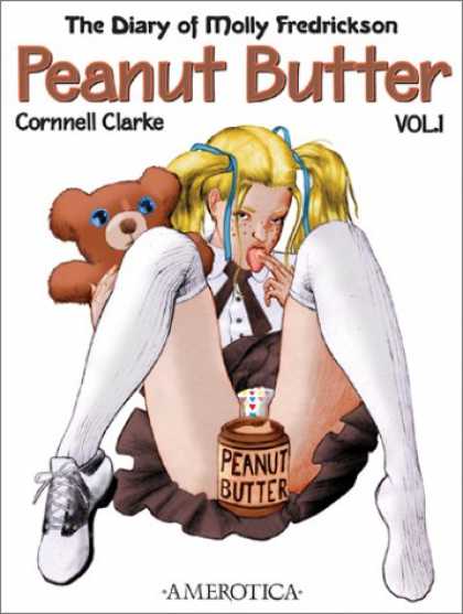 Bestselling Comics (2007) - Diary of Molly Fredrickson: Peanut Butter (Diary of Molly Fredrickson) by Cornne - The Diary Of Molly Fredrickson - Peanut Butter - Cornnell Clarke - Vol1 - Amerotica