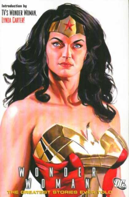 Bestselling Comics (2007) - Wonder Woman: The Greatest Stories Ever Told by Charles Moulton - Lynda Carter - Wonder Woman - Greatest Stories - Gold Headband - Red Star