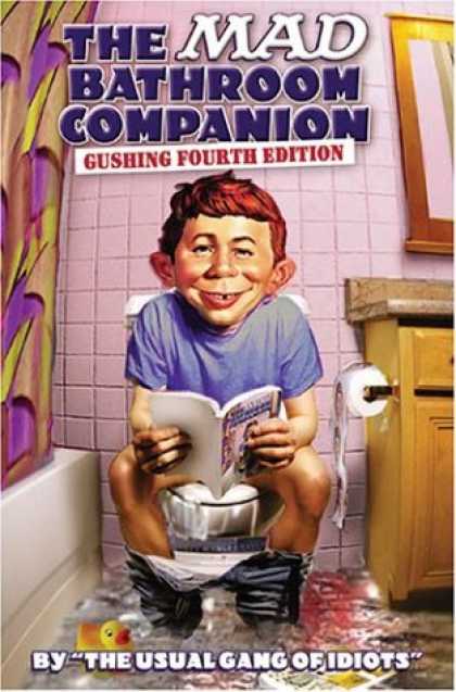 Bestselling Comics (2007) - Mad Bathroom Companion, The - Volume 4 by The Usual Gang of Idiots - Boy - Mirror - Toilet - Paper - Bathroom