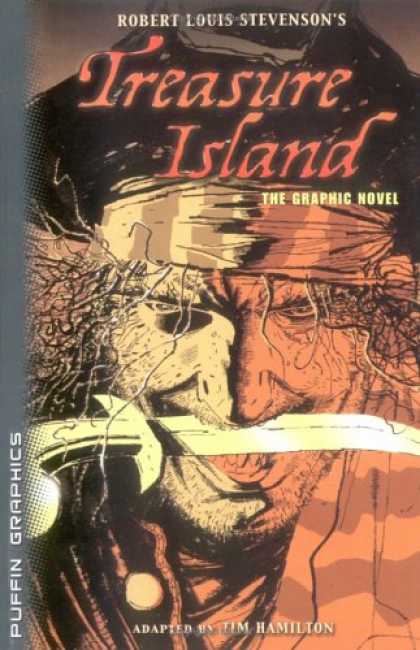 Bestselling Comics (2007) - Treasure Island: The Graphic Novel (Puffin Graphics) by Robert Louis Stevenson - Adapted - Jim Hamilton - Pirate - Knife - Face