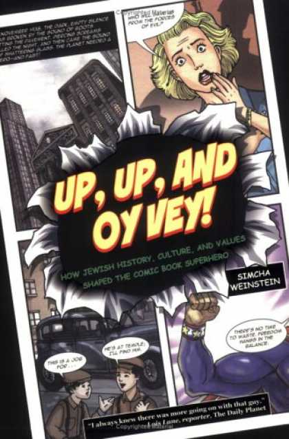 Bestselling Comics (2007) - Up, Up, and Oy Vey!: How Jewish History, Culture, and Values Shaped the Comic Bo