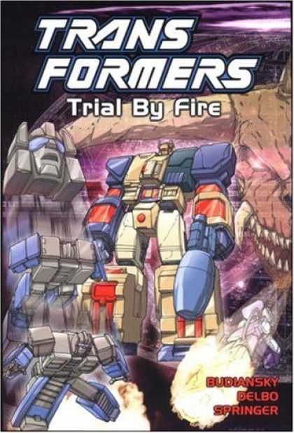 Bestselling Comics (2007) - Transformers, Vol. 7: Trial By Fire by Bob Budiansky - Trans Formers - Trial By Fire - Budiansky - Delbo - Springer