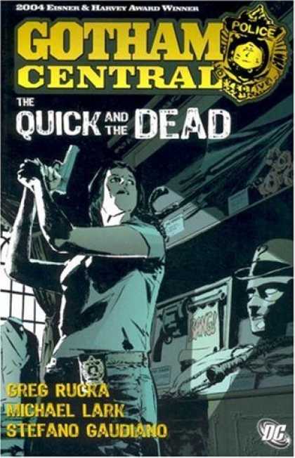 Bestselling Comics (2007) - Gotham Central Vol. 4: The Quick and the Dead (Batman) by Greg Rucka