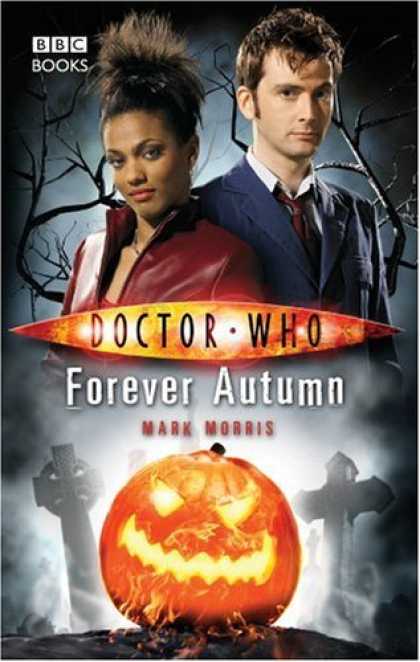 Bestselling Comics (2007) - Doctor Who: Forever Autumn (Doctor Who (BBC Hardcover)) by Mark Morris - Doctor Who - Forever Autumn - Mark Morris - Bbc Books - Jack O Lantern