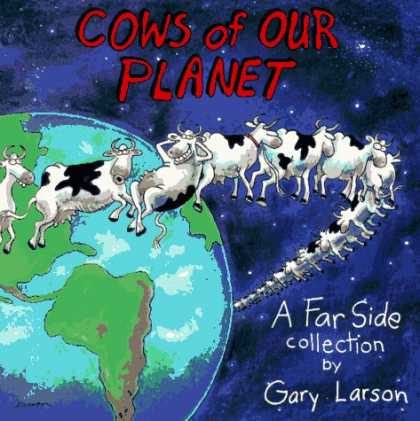 Bestselling Comics (2007) - Cows of Our Planet (A Far Side Collection) (Far Side Series) by Gary Larson