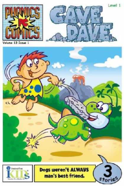Bestselling Comics (2007) - Phonics Comics: Cave Dave - Level 1 (Phonics Comics) by Carol McAdams Moore - Caveman - Dinosaur - Volcano - Boy - Feed