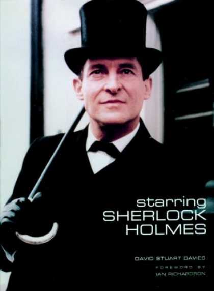 Bestselling Comics (2007) - Starring Sherlock Holmes: A Century of the Master Detective on Screen by David S - Davie - Staurt - Starring Sherlock Homes - Ian Richardson - David