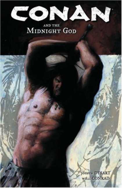 Bestselling Comics (2007) - Conan and the Midnight God (Conan (Graphic Novels)) by Joshua Dysart