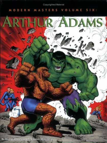 Bestselling Comics (2007) - Modern Masters, Vol. 6: Arthur Adams (Modern Masters) by George Khoury - Hulk - Fantastic Four - Fight - Muscle Men - Super Heros