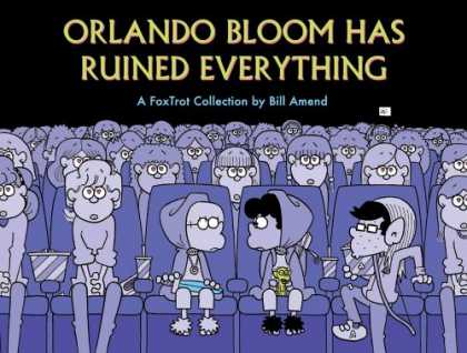 Bestselling Comics (2007) - Orlando Bloom Has Ruined Everything: A FoxTrot Collection (Foxtrot Collection) b