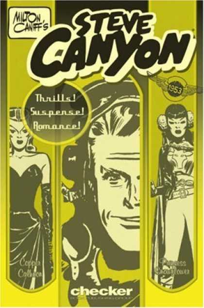 Bestselling Comics (2007) - Milton Caniff's Steve Canyon: 1953 (Milton Caniff's Steve Canyon Series) by Milt - Milton Caniffs - Steve Canyon - Woman - Man - Checker