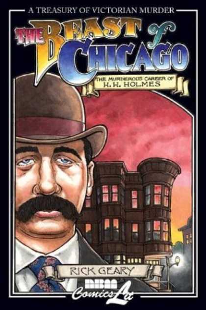 Bestselling Comics (2007) - The Beast of Chicago: An Account of the Life and Crimes of Herman W. Mudgett, Kn - The Beast Of Chicago - The Murderous Career Of H H Holmes - Rick Gary - Melon - Gas Light
