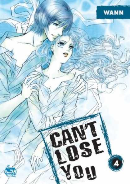 Bestselling Comics (2007) - Can't Lose You Vol. 4 by Wann