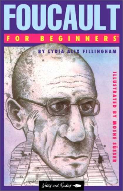 Bestselling Comics (2007) - Foucault for Beginners (Writers and Readers Documentary Comic Books: 62) by Lydi