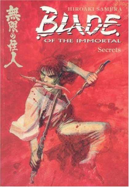 Bestselling Comics (2007) - Blade of the Immortal Volume 10: Secrets (Blade of the Immortal (Graphic Novels) - Sword - Blade - Blood - Knife - Red