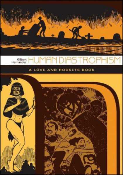 Bestselling Comics (2007) - Human Diastrophism: The Second Volume of "Palomar" Stories from Love & Rockets (