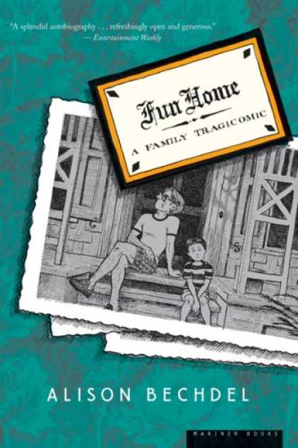Bestselling Comics (2007) - Fun Home: A Family Tragicomic by Alison Bechdel