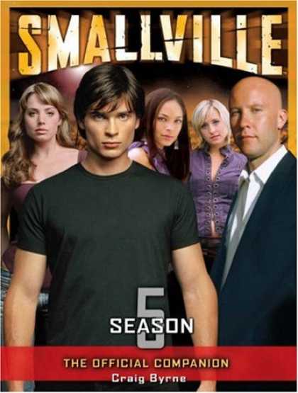 Bestselling Comics (2007) - Smallville: The Official Companion Season 5 by Craig Byrne