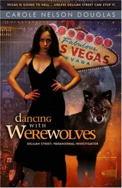 Bestselling Comics (2007) - Dancing With Werewolves: Delilah Street, Paranormal Investigator by Carole Nelso