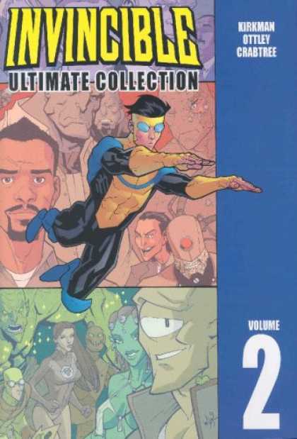 Bestselling Comics (2007) - Invincible: The Ultimate Collection, Vol. 2 by Robert Kirkman - Invincible - Ultimate Collection - Kirkman - Ottley - Crabtree