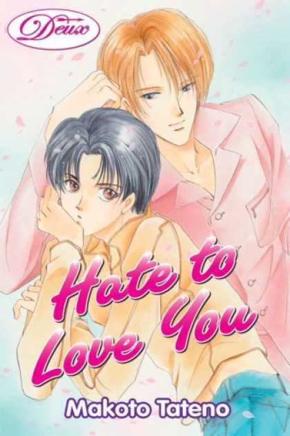Bestselling Comics (2007) - Hate To Love You Volume 1 by Makoto Tateno