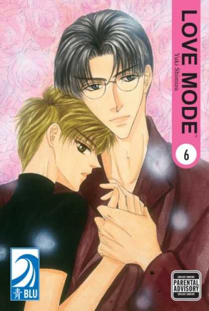 Bestselling Comics (2007) - LOVE MODE Volume 6: (Yaoi) (Love Mode) by Yuki Shimizu - Love Mode - Yuki Shimizu - Anime - Blu - Parental Advisory