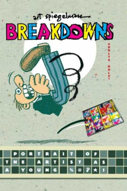 Bestselling Comics (2008) - Breakdowns: Portrait of the Artist as a Young %@&*! by Art Spiegelman