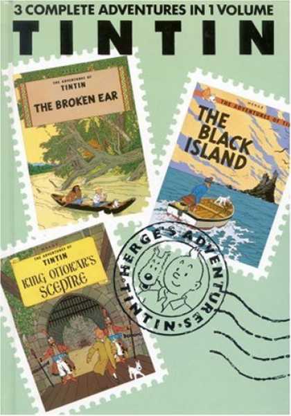 Bestselling Comics (2008) - The Adventures of Tintin: The Broken Ear / The Black Island / King Ottokar's Sce - Tintin - The Broken Ear - The Black Island - Icing Otticars Sceptre - Herges Adventures