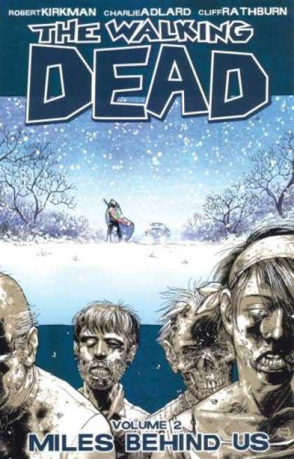 Bestselling Comics (2008) - The Walking Dead Volume 2: Miles Behind Us by Robert Kirkman
