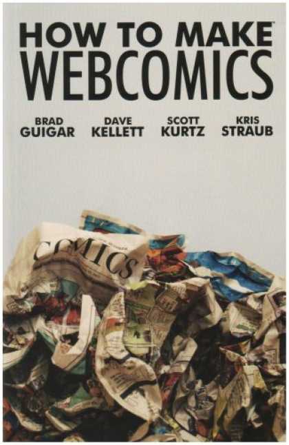 Bestselling Comics (2008) - How to Make Webcomics by Scott Kurtz