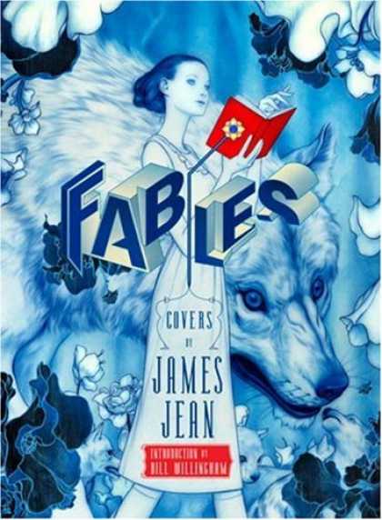 Bestselling Comics (2008) - Fables Covers: The Art of James Jean Vol. 1 by James Jean - Wolf - Girl - Flowers - Animals - Book