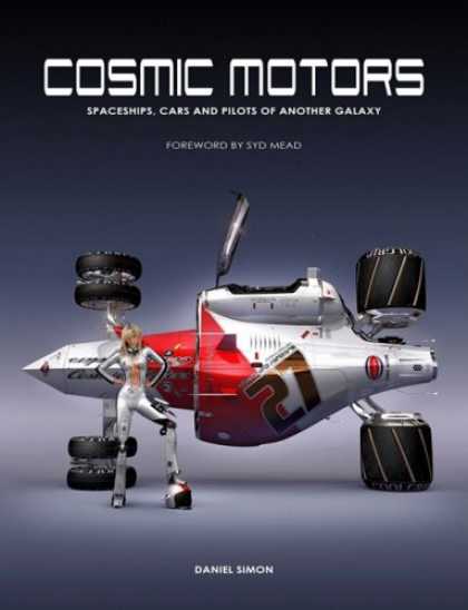 Bestselling Comics (2008) - Cosmic Motors: Spaceships, Cars and Pilots of Another Galaxy (German Edition)