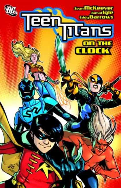 Bestselling Comics (2008) - Teen Titans On the Clock (Teen Titans (Dc Comics) (Graphic Novels)) by Sean Mcke - Teen Titans On The Clock - Sean Mckeever - Green Sword - Devil - Eddy Barrows