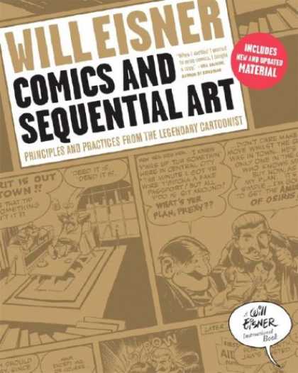 Bestselling Comics (2008) - Comics and Sequential Art (Will Eisner Instructional Books) by Will Eisner - Will Eisner - Comics And Sequential Art - Includes New And Updated Material - Principles And Practices From The Legendary Cartoonist - Will Eisner International Book
