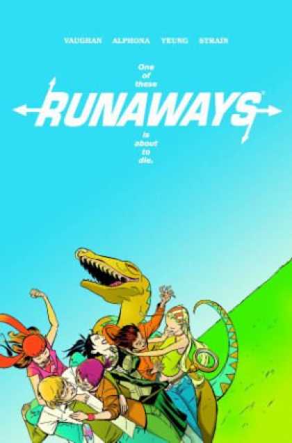 Bestselling Comics (2008) - Runaways, Vol. 3 (v. 3) by Brian K Vaughan - Runaways - Dinosaur - Girls - Boys