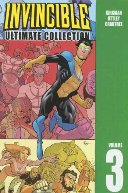 Bestselling Comics (2008) - Invincible: Ultimate Collection Volume 3 (Invincible: the Ultimate Collection) b - Invinceible - Ultimate - Kirman - Ottley - Crabtree