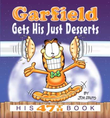 Bestselling Comics (2008) - Garfield Gets His Just Desserts: His 47th Book by Jim Davis - Garfield - Gets His Just Desserts - Pie In The Face - Jim Davis - His 47th Book