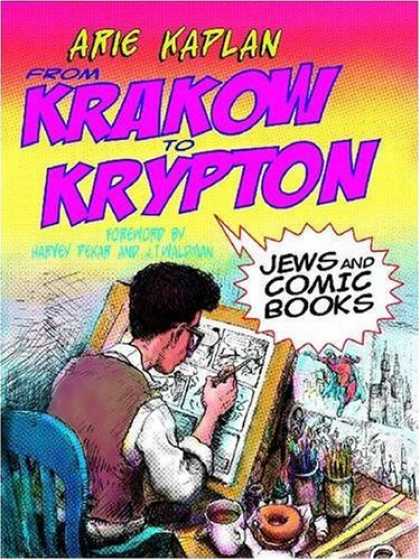 Bestselling Comics (2008) - From Krakow to Krypton: Jews and Comic Books by Arie Kaplan