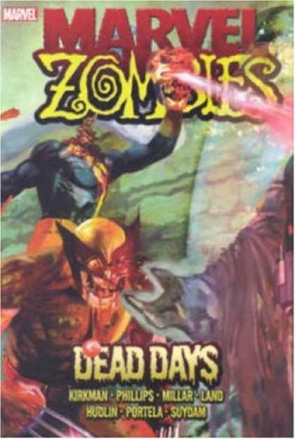 Bestselling Comics (2008) - Marvel Zombies: Dead Days by Robert Kirkman - Zombies - Dead Days - X-men - Wolverine - Mutants