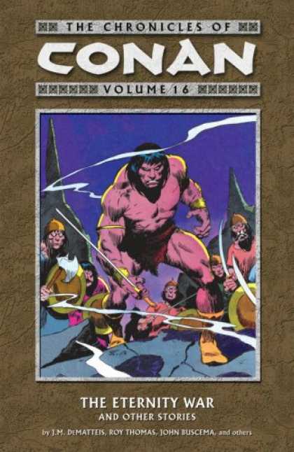 Bestselling Comics (2008) - The Chronicles of Conan, Vol. 16: The Eternity War and Other Stories (v. 16) by - Conan - Chronicles - Volume 16 - Eternity War - Jm Dematties