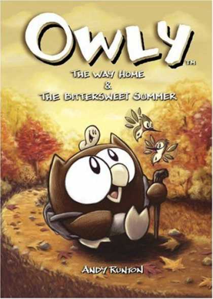 Bestselling Comics (2008) - The Way Home & The Bittersweet Summer (Owly (Graphic Novels)) (v. 1) by Andy Run
