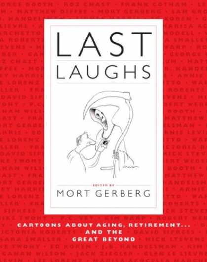 Bestselling Comics (2008) - Last Laughs: Cartoons About Aging, Retirement...and the Great Beyond