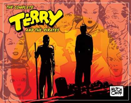 Bestselling Comics (2008) - Complete Terry And The Pirates Volume 4: 1941-1942 (Complete Terry & the Pirates - Milton Caniff - Captain Joseph Patterson - Men - Women - Sun