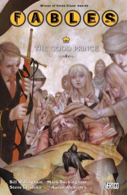 Bestselling Comics (2008) - Fables Vol. 10: The Good Prince by Bill Willingham - Blessing - Miracle - The Reign Of Hope - Good Children - Special Belief And Knowledge