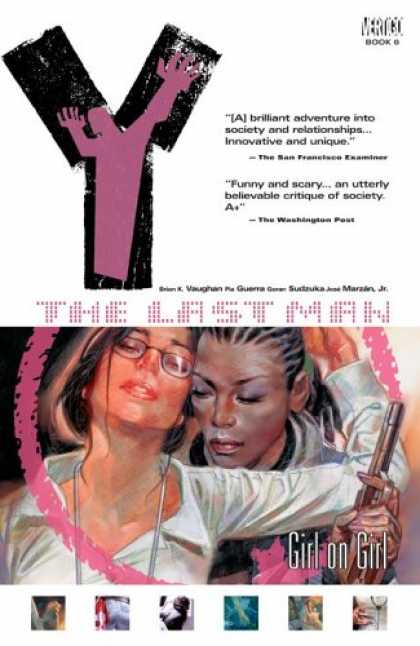 Bestselling Comics (2008) - Y: The Last Man, Volume 6: Girl on Girl by Brian K. Vaughan - Lesbian Comic - Girls In Classes - Girls In Cornrows - Chicks With Guns - Girl On Girl Action