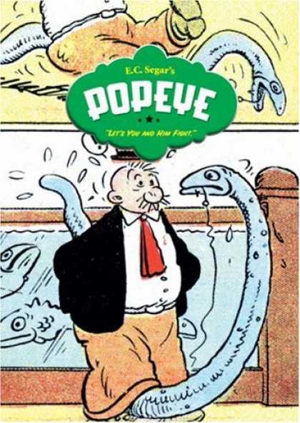 Bestselling Comics (2008) - Popeye Vol. 3: "Let's You and Him Fight!" (v. 3) by E.C. Segar - Ec Segar - Popeye - Snake - Fish - Tie
