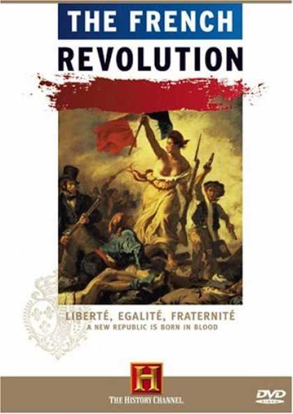 Bestselling Movies (2006) - The French Revolution (History Channel) by Doug Shultz